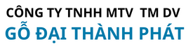 CÔNG TY TNHH MTV TM DV GỖ ĐẠI THÀNH PHÁT